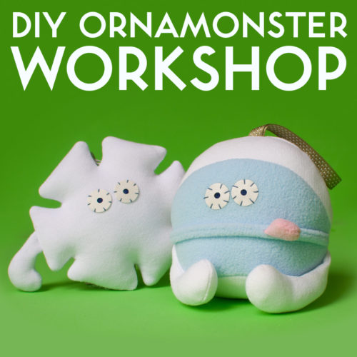 DIY Ornamonster Workshop
