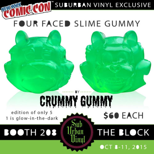 NYCC15: Four Faced Slime Gummy – Slime Edition