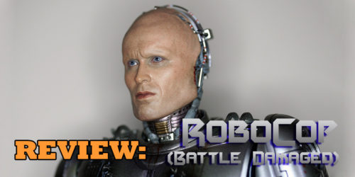 REVIEW: RoboCop – Battle Damaged Version