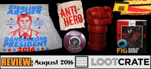REVIEW: August 2016 Loot Crate – Anti-Hero