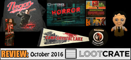 REVIEW: October 2016 Loot Crate – Horror