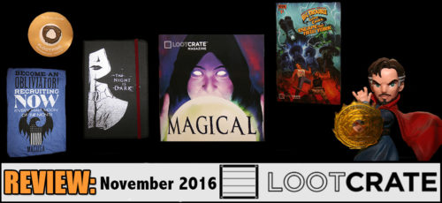 REVIEW: November 2016 Loot Crate – Magical