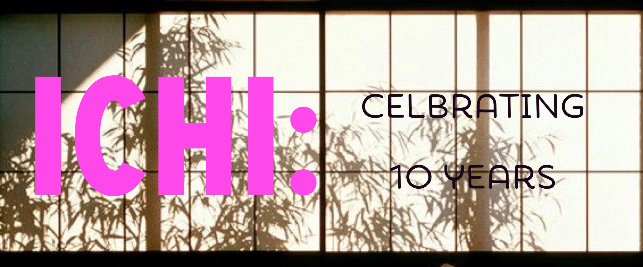 Ichi: Celebrating 10 Years at Lulubell