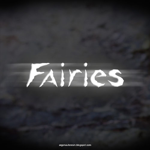 Argonaut Resins’ Fairies Teaser